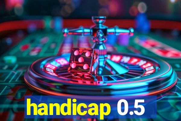 handicap 0.5